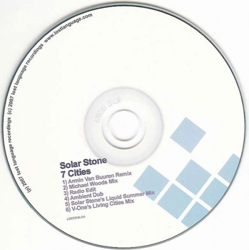 (Classic Trance / Melodic Trance) Solar Stone - 7 Cities (incl. Armin van Buuren, Solarstone, Airwave and Michael Woods Remixes) [LOST018LCD] [WEB] [L4L] - 2007, FLAC (tracks), lossless