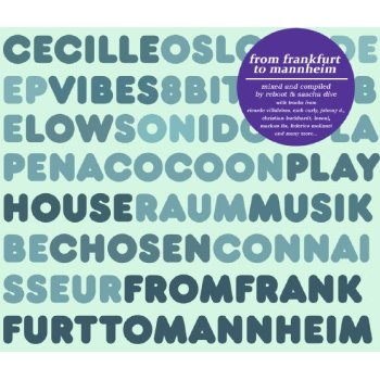 (House, Tech house, Minimal) VA - From Frankfurt To Mannheim (Mixed by Reboot & Sascha Dive) [CECFFTM001] - CD - 2009, FLAC (tracks+.cue), lossless