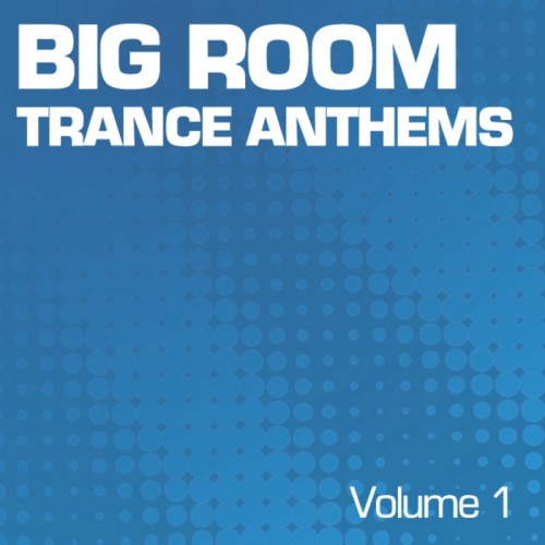 (Trance) VA - Big Room Trance Anthems (SPBUND085) WEB - [scene] - 2010, MP3 (tracks), 320 kbps