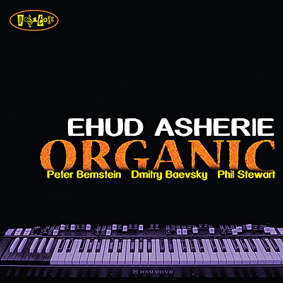 Ehud Asherie - Organic (2010)
