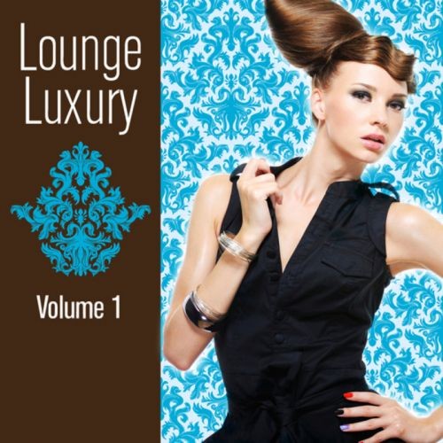 VA - Lounge Luxury Vol. 1 (2011)