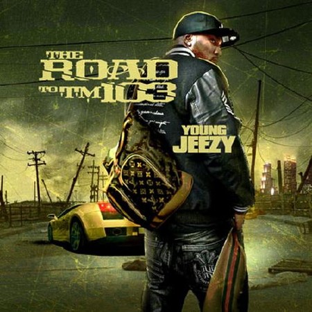Young Jeezy - The Road To TM103 (2011)