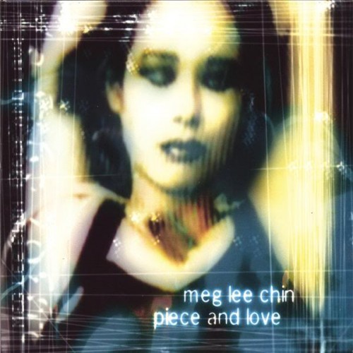 (Industrial, Rock, Electronic) Meg Lee Chin - Piece And Love - 1999, MP3 , 320 kbps