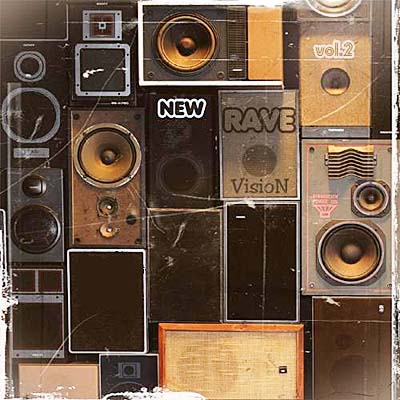 New Rave Vision vol.2 (Январь 2011) 