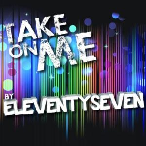 EleventySeven - Take On Me (A-Ha Cover) (2010)