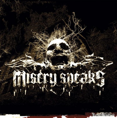 Misery Speaks - Misery Speaks (2006)
