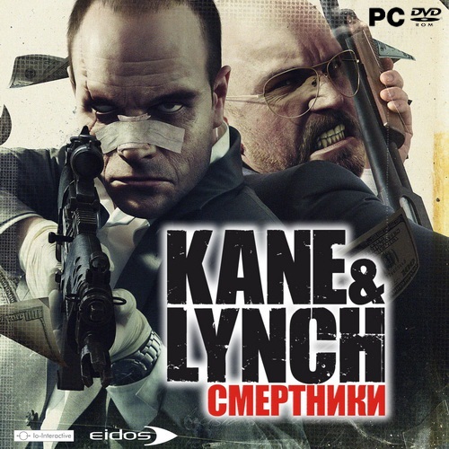 Kane and Lynch: Смертники (2007/RUS/RePack by HooliG@n)