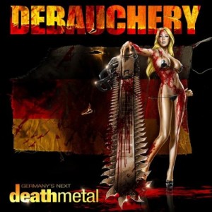 Debauchery - Germanys Next Death Metal (2011)