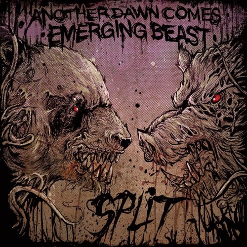 Another Dawn Comes & Emerging Beast - SPLIT (2011)