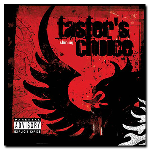 Taster's Choice - Shining (2005)