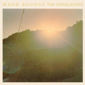 The Charlatans – Warm Sounds (EP) (2011)
