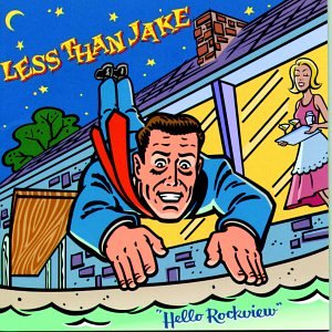 Less Than Jake – Hello Rockview: Live (2011)