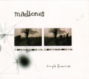 Madbones - Simple Frames (2003)