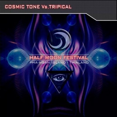 Cosmic Tone Vs. Tripical - Half Moon Festival Compilation Vol.2 (2011)