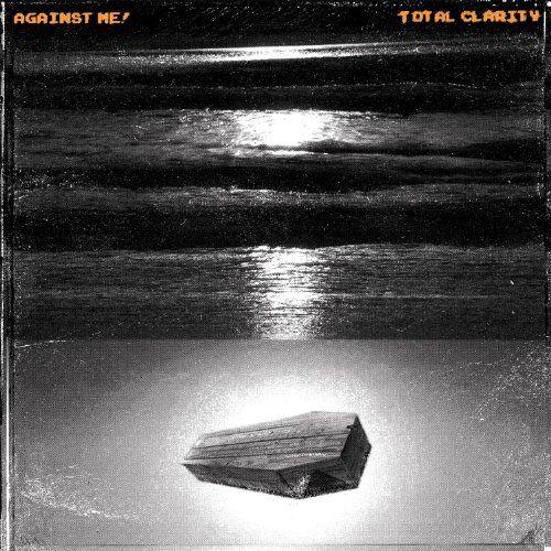 Against Me! - Total Clarity (2011)