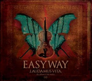 Easyway - Laudamus Vita (2010)